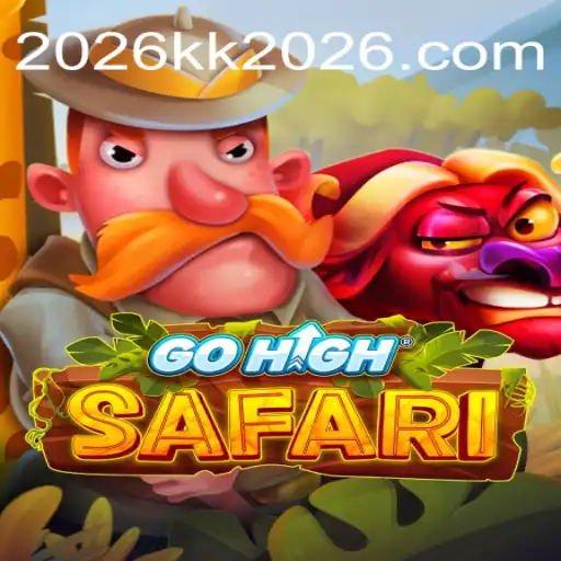 GoHighSafari: A Thrilling Adventure with 2026kk Rodadas Grátis Brasil